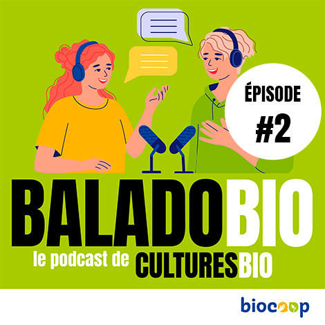 Baladobio, le podcast de Culturesbio épisode 2 : Faire coopération, pourquoi ? Baladobio, le podcast de Culturesbio épisode 2 : Faire coopération, pourquoi ?